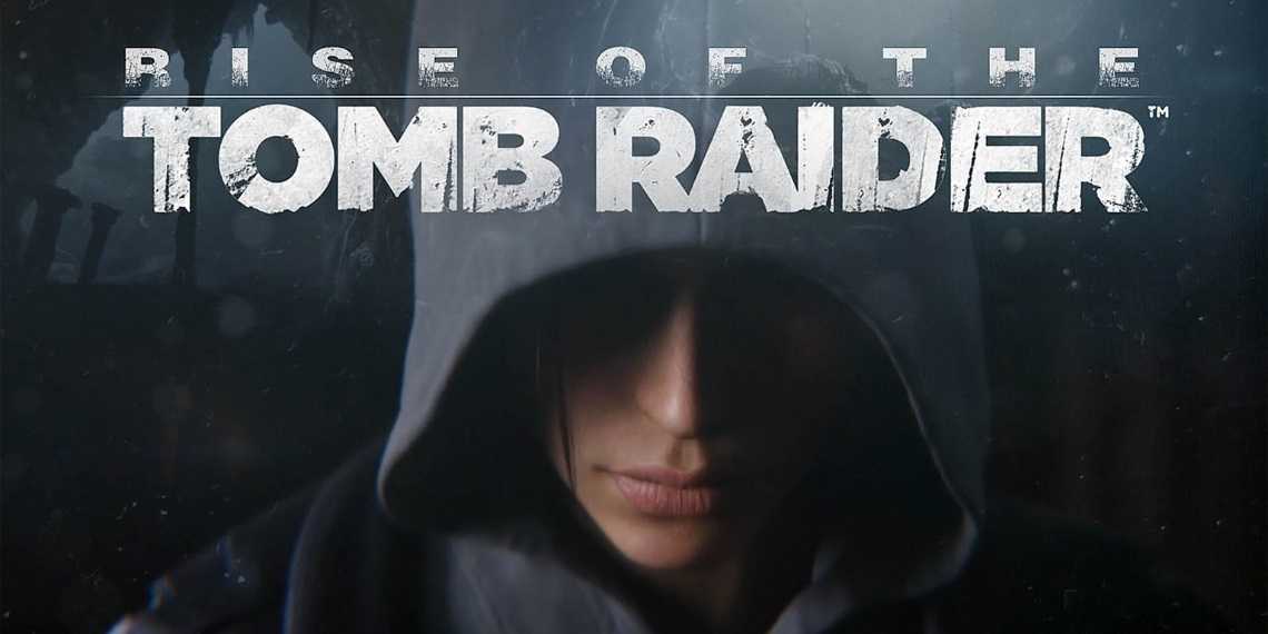 Download Rise of the Tomb Raider Full [Đã TEST 100%]